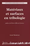 Matériaux et surfaces en tribologie vignette