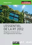 L'essentiel de la RT 2012 vignette