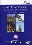 Guide professionnel de montage et d'utilisation des échafaudages vignette