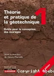 Théorie et pratique de la géotechnique. 1, outils pour la conception des ouvrages vignette