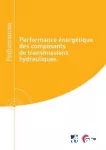 Performance énergétique des composants de transmissions hydrauliques vignette