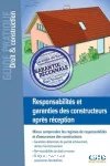 Responsabilités et garanties des constructeurs après réception vignette
