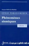 Génie parasismique. #Vol.1#, Phénomènes sismiques vignette